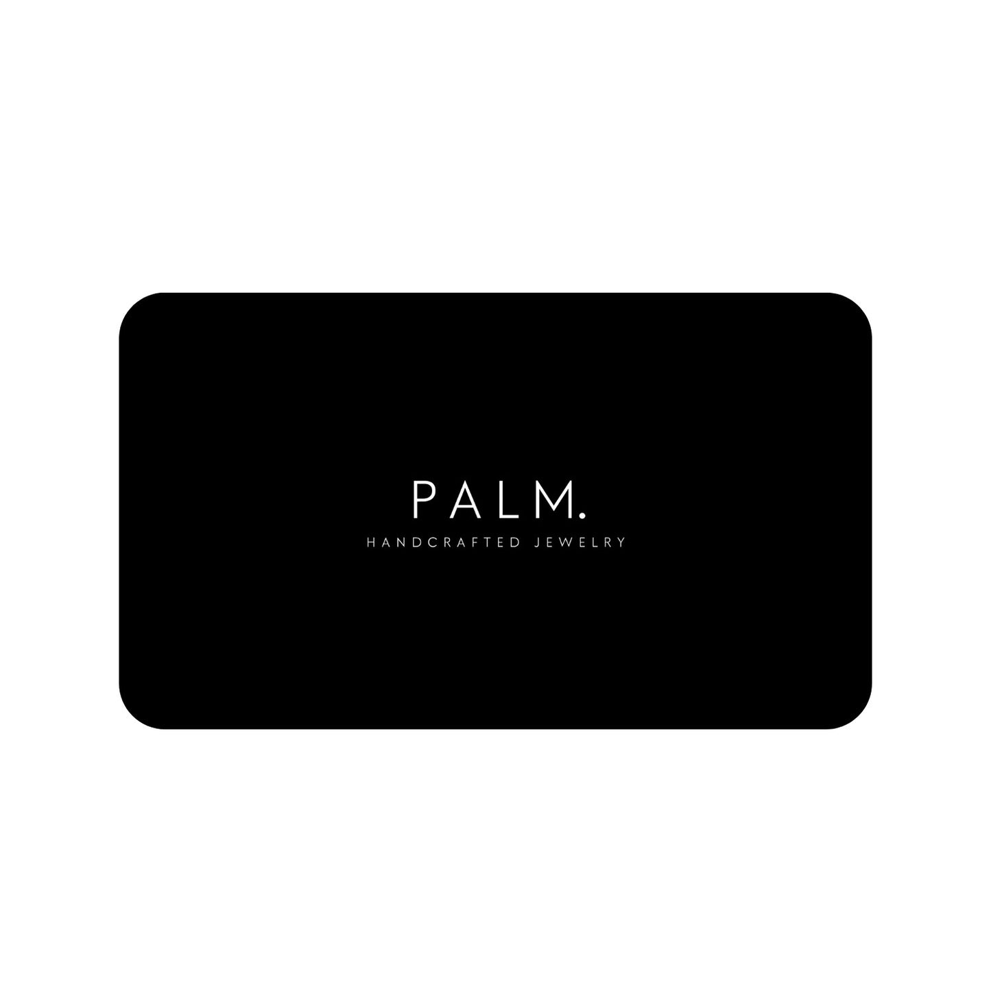 PALM E-GIFT CARD.